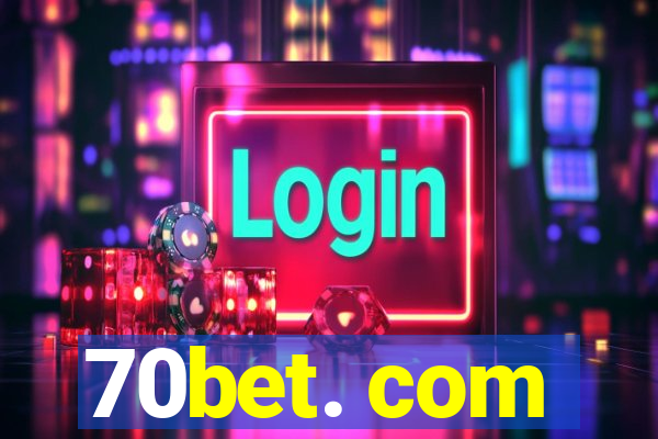 70bet. com